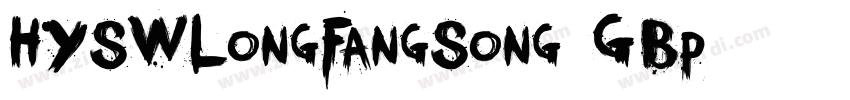 HYSWLongFangSong GBp字体转换